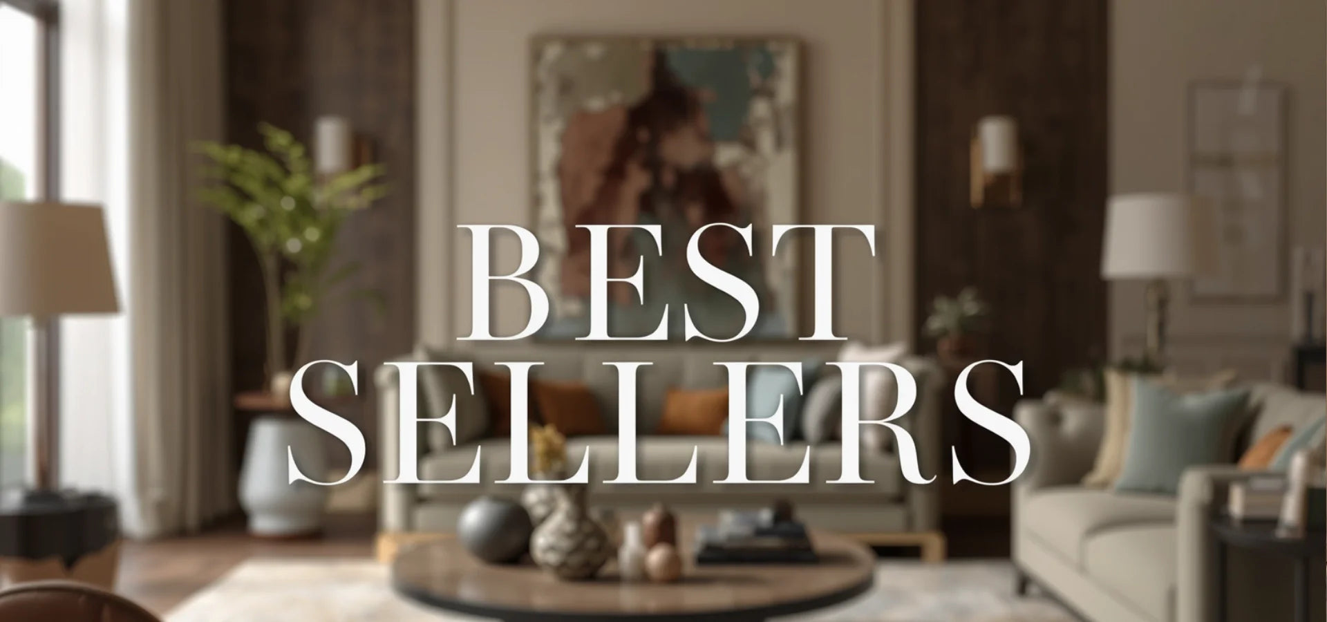 BEST SELLERS με επιλεγμένα είδη διακόσμησης σε κομψό σαλόνι με ζεστή και premium ατμόσφαιρα.